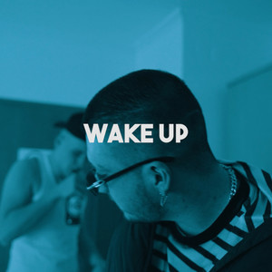 WAKE UP (Explicit)