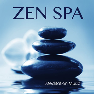 Zen Spa Meditation Music: Asian Oriental Music for Relaxation and Massage, Music and Sound Therapy With Healing Relaxing Nature Sounds