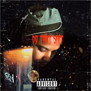 Do That **** (Explicit)