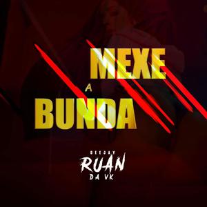 Mexe a Bunda (Explicit)