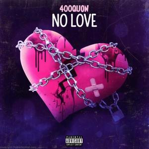 No Love (Explicit)