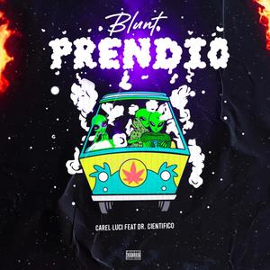 Blunt Prendio (feat. Dr. Cientifico) [Explicit]