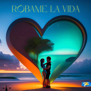 Róbame la Vida