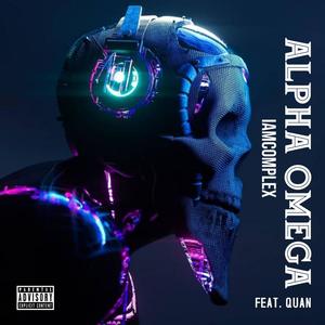 Alpha Omega (feat. Quan) [Explicit]