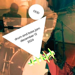 Drum and Bass Jam December 13 2024