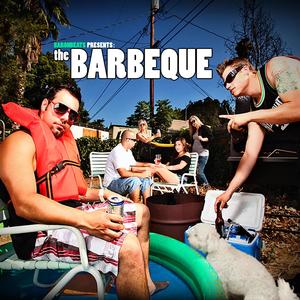 The Barbeque (Explicit)