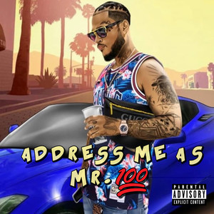 Address Me as Mr. 100