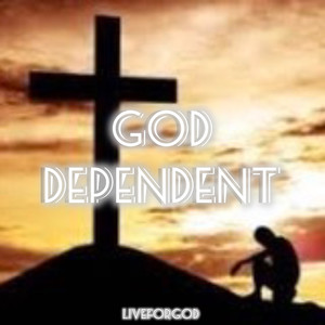 G-O-D Dependent