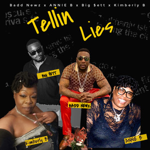 Tellin Lies (Explicit)