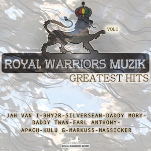 Royal Warriors Muzik Greatest Hits, Vol. 1 (Explicit)