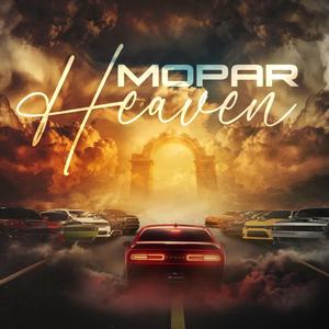 Mopar Heaven (Explicit)