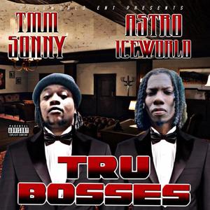 Tru Bosses (Explicit)