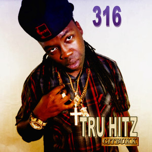 316: Tru Hitz (Explicit)