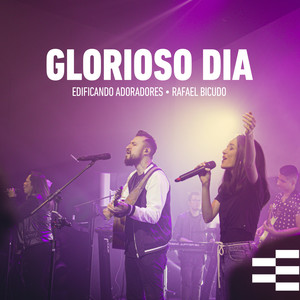 Glorioso Dia (Ao Vivo)