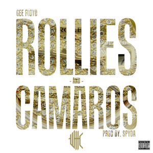 Rollies and Camaros (Explicit)