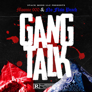 Gang Talk (Explicit)