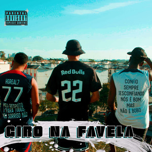 Giro Na Favela (Explicit)