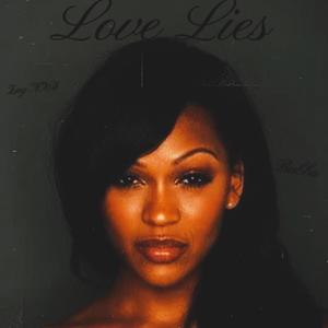 Love Lies (feat. LilBubbaK) [Explicit]