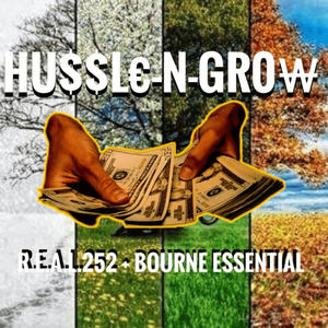 Hussle-n-Gr0w (feat. R.E.A.L.252) (Explicit)