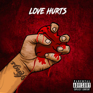 Love hurts (Explicit)