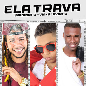 ELA TRAVA (Explicit)