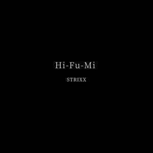 Hi-Fu-Mi (Explicit)