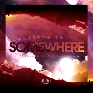 Somewhere - Single (Explicit)