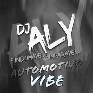 Automotivo Vibe (Explicit)