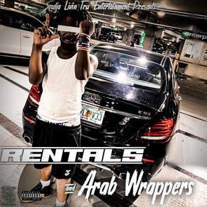 Rentals And Arab Wrappers (Explicit)