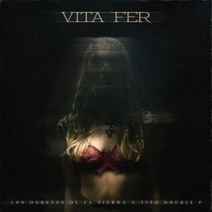 Vita Fer (Explicit)