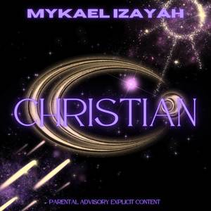 CHRISTIAN (Original) [Explicit]