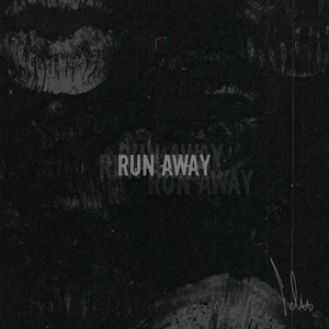 Run Away