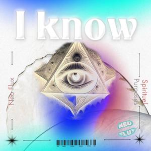 I Know (Explicit)