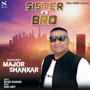 Sister Vs Bro