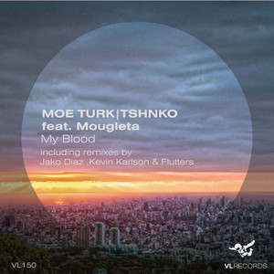 Moe Turk - My blood(feat. Mougleta) (Flutters Remix)