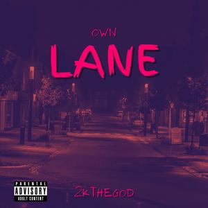 Own Lane (Explicit)