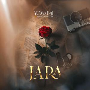 Jara (feat. Yung Marlon) [Explicit]