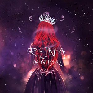 REINA DE CRISTAL (Explicit)