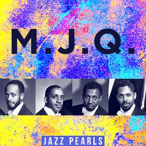 MJQ, Jazz Pearls