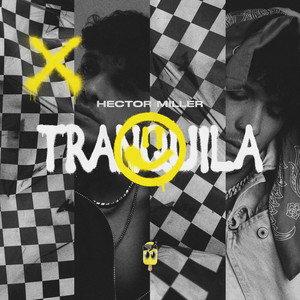 Tranquila (Explicit)