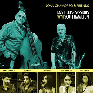 Jazz House Sessions with Scott Hamilton
