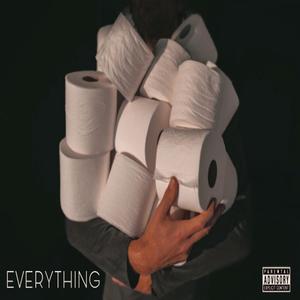 Everything (Explicit)