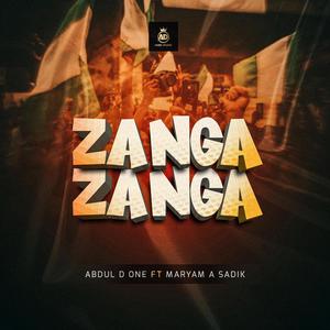 Zanga Zanga (feat. Maryam Sadik) [Explicit]