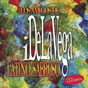 Los Amigos de Idelavega (Latino Sabroso)