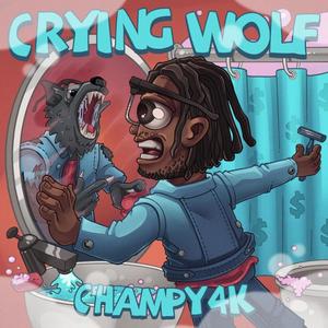 Crying Wolf (Explicit)