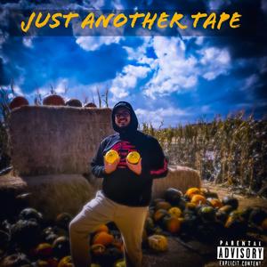 Just Another Tape (Explicit)