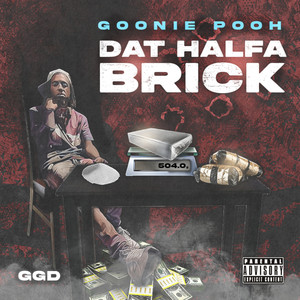 Dat Halfa Brick (Explicit)