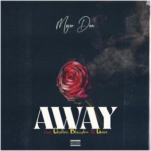 Away (feat. Challino, Blaccdee & Guini)