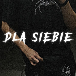 DLA SIEBIE (Explicit)