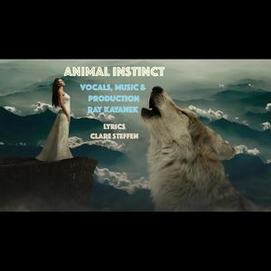 Animal Instinct (feat. Ray Kayanek)